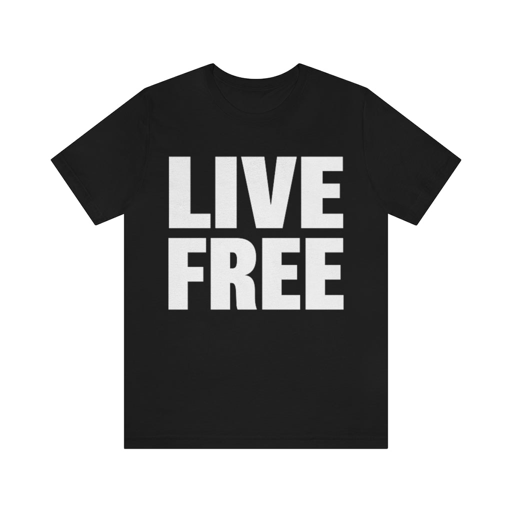 LIVE FREE