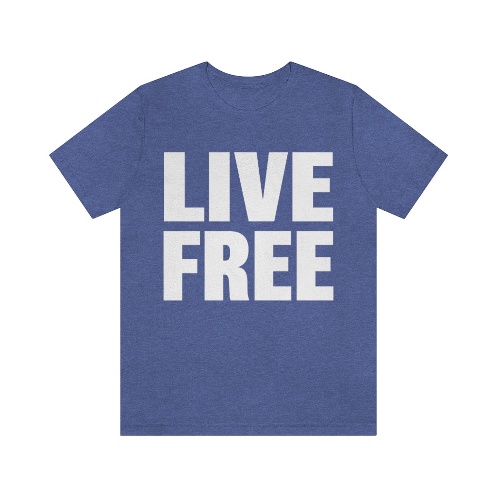 LIVE FREE