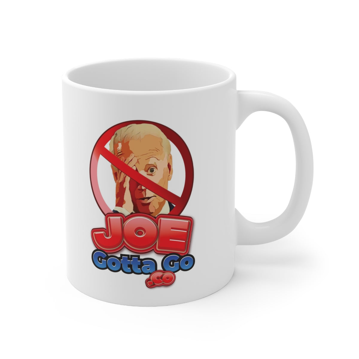 Joe Gotta Go Mug - 11oz