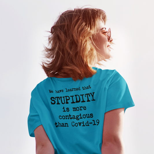 Stupidity is More Contagious Than Covid