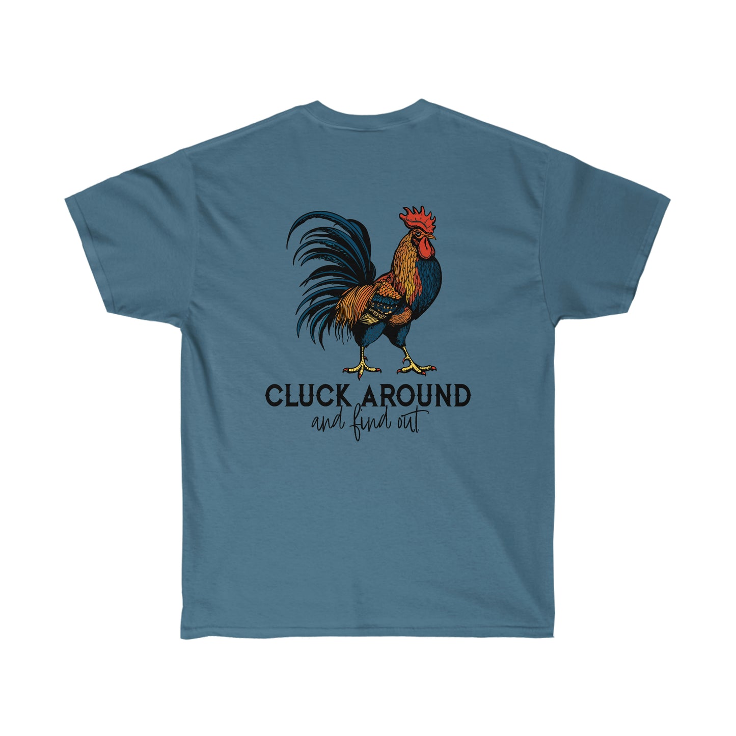 Cluck Around and Find Out