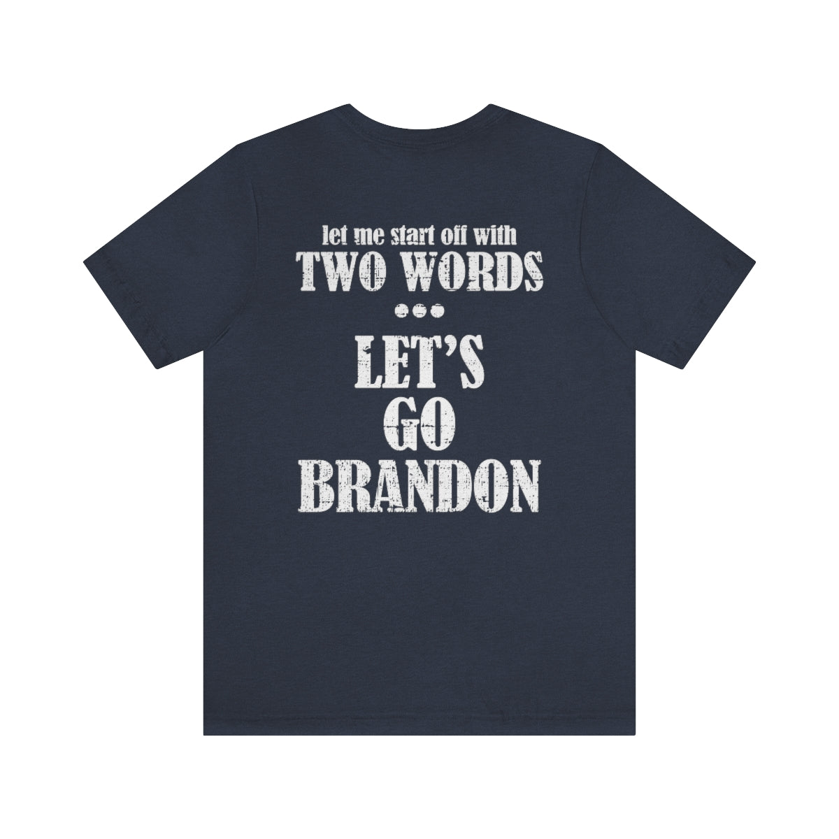 Two Words Tee